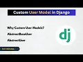 Custom User Models in Django AbstractUser vs AbstractBaseUser
