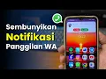 Lagu Cara Menyembunyikan Notifikasi Panggilan WhatsApp