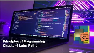 Principles of Programming Chapter 6 Python Labs 6-2 and 6-3