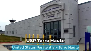USP Terre Haute United States Penitentiary Terre Haute