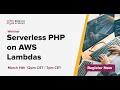 Serverless PHP on AWS Lambdas