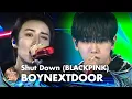 Download Lagu [제38회 골든디스크] Golden Stage speKtrum BOYNEXTDOOR 명재현 \u0026 태산 - 'Shut Down' ♪｜JTBC 240106 방송