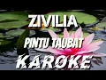 Download Lagu PINTU TAUBAT - ZIVILIA KAROKE