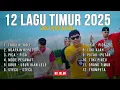 TANPA IKLAN ‼️ LAGU TIMUR 2025 | HITS TIKTOK \u0026 VIRAL - TABOLA BALE - NGAPAIN REPOT - ORANG TIMUR