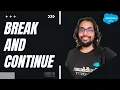Break and Continue - Apex Programming Level 4