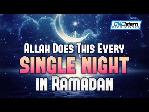 Download MP3 Allah Does This Every Single Night In Ramadan