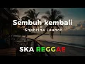 Lagu Sembuh Kembali - Shabrina Leanor - Cover Ska Reggae