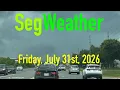 SegWeather Forecast July 31st 2026