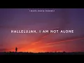 Psalm 23 (I Am Not Alone) Lyrics ~ People & Songs ft. Josh Sherman
