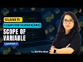CBSE Computer Science 083 Scope Of Variable Functions Class 11 Ch 7 Python PracticalBarkha Gupta
