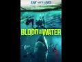 Download Lagu Blood In the Water 2022