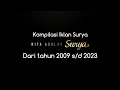KOMPILASI IKLAN ROKOK SURYA (2009 - 2023)