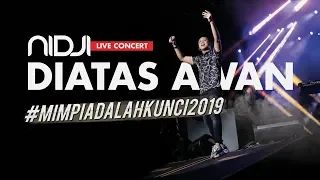 NIDJI - Diatas Awan #MIMPIADALAHKUNCI2019