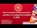 How to recode continuous scale variable in to categorical variable