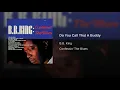 Do You Call That A Buddy - B.B. King