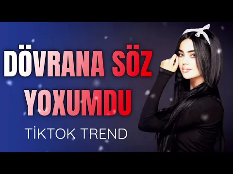 Video Thumbnail: Dovrana Soz Yoxumdu Bu Qelbime Toxundu ( Nihad Mustafayev ) Tiktokdan Herkesin Axdardıǧı
