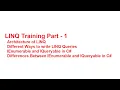 LINQ Training Part - 1 Architecture of LINQ Different Ways to Queries IEnumerable vs IQueryable