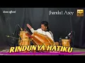 Lagu RINDUNYA HATIKU VERSI JHANDUT SORAYA⁉️