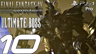 FINAL FANTASY XV Comrades Multiplayer Gameplay Walkthrough Part 10 Bahamut Rematch PS4 PRO 