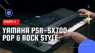 Download Pop \u0026 Rock Style (PART 1) of Yamaha PSR - SX700 Arranger Keyboard ALL PLAYING! NO TALKING! MP3