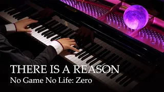 Download THERE IS A REASON - No Game No Life: Zero [Piano] / Konomi Suzuki MP3