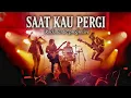 Download Lagu Saat Kau Pergi (Cover Vagetos) #vagetoz #orkestra #rock #music 