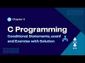 4 Conditional Statements scanf with Exercise C Programming Hindi