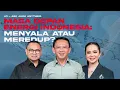 Download Lagu MASA DEPAN ENERGI INDONESIA: MENYALA ATAU MEREDUP?