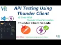 Thunder Client in VS Code - Alternative to Postman vitechtalks API Testing using thunder