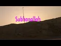Download Lagu Sunrise at Makkah - Subhanallah - Beautiful Nasheed - Nadeem Mohammed