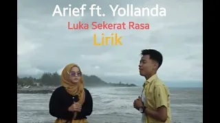 Download Luka Sekerat Rasa - Arief \u0026 Yollanda (Lyrics) Lagu Pop Melayu MP3