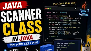Java Scanner Class Tutorial User Input in Java for Beginners