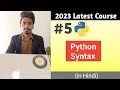 Python Syntax and Python Indentation Python Tutorial in Hindi