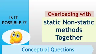 Java Overloading with STATIC NON-STATIC Methods Tricky Interview Question