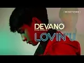 Devano Danendra - Lovin' U (Official Video)