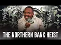 Download Lagu The SHOCKING Truth About Northern Bank Heist in Headline Hitters10 Ep8