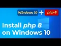 Install PHP 8 with Apache on Windows 10