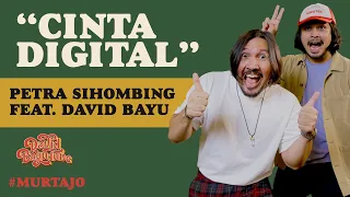 Download PETRA SIHOMBING FEAT. DAVID BAYU - CINTA DIGITAL | #MURTAJO | #DBT07 MP3