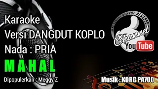 Download MAHAL Karaoke Meggy Z (cover) versi dangdut koplo Sequencer Keyboard KORG PA600 MP3