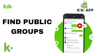 How To Find Public Groups On Kik-Messaging And Chat App