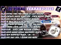 Download Lagu DJ TIKTOK TERBARU 2025🎵DJ KETIKA TIBA TIBA OMBAK DI LAUT PASANG - RINDU AKU RINDU KAMU🎵 FULL ALBUM