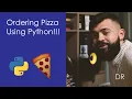 I Ordered Pizza with Python