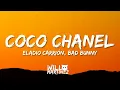 Coco Chanel - Dj Will Martinez Eladio Carrion Bad Bunny (TECH HOUSE REMIX)
