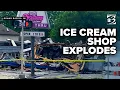 Michigan ice cream shop explodes It was like a dream