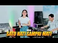 SATU HATI SAMPAI MATI - SELLA || DEVAN MUSIK