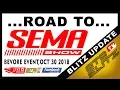 ROAD TO SEMA SHOW 2018 - BEFORE EVENT, OCT 30 2018 | Otoblitz TV