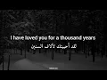 Download Lagu Christina Perri - A Thousand years مترجمة