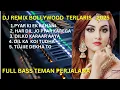Lagu DJ REMIX INDIA BOLLYWOOD FULL ALBUM DJ INDIA PYAAAR KI EK KAHANI