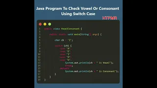 Java Program To Check Vowel Or Consonant Using Switch Case - HTPMR High