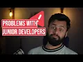 5 Problems with Junior Developers Don t make these mistakes
